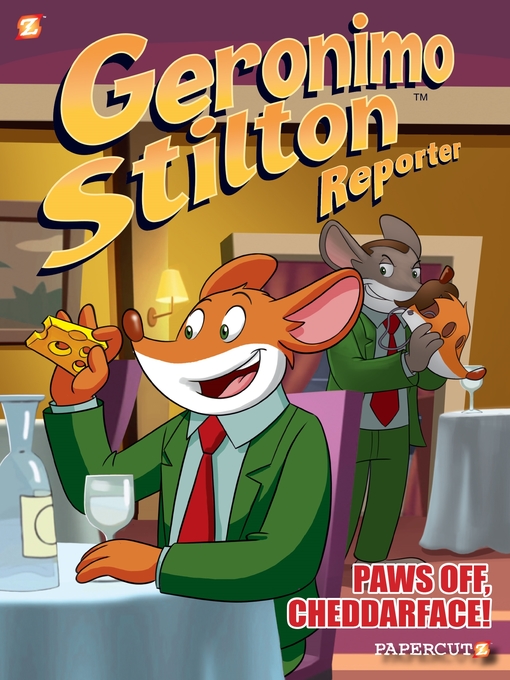 Title details for Paws Off, Cheddarface! by Geronimo Stilton - Wait list